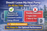 Heat Pump Running Constantly Nova Scotia: Is It Normal?